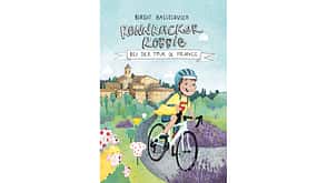 Rennracker Robbie bei der Tour de France,Buch Rennracker Robbie bei der Tour de France,Buch
