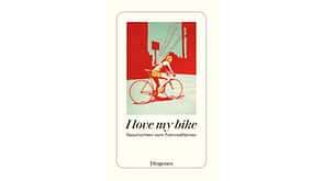 I love my bike,Buch I love my bike,Buch