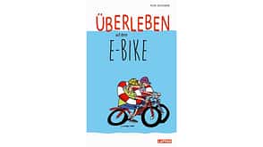 Buch, Überleben auf dem E-Bike,Lappan Buch, Überleben auf dem E-Bike,Lappan