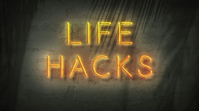 life hacks message in neon lights