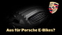 Aus für Porsche E-Bikes/Porsche Motor
