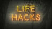 life hacks message in neon lights
