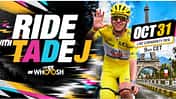 Ankündigungsbanner für die MyWhoosh-Ausfahrt "Ride with Tadej" am 31.10. um 9 Uhr MEZ.